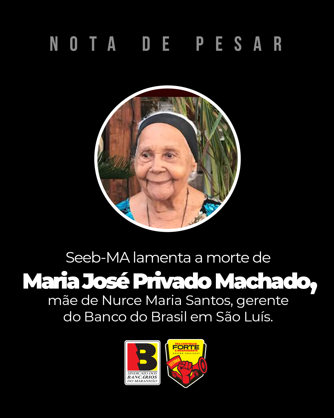 Nota de pesar pela morte de Maria Jos� Privado Machado